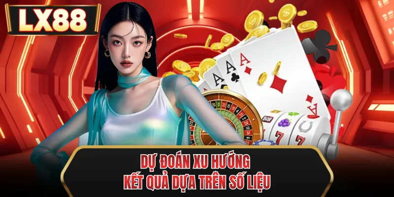 du doan xu huong ket qua dua tren so lieu