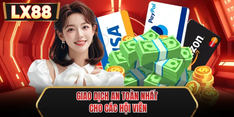 giao dich an toan nhat cho cac hoi vien