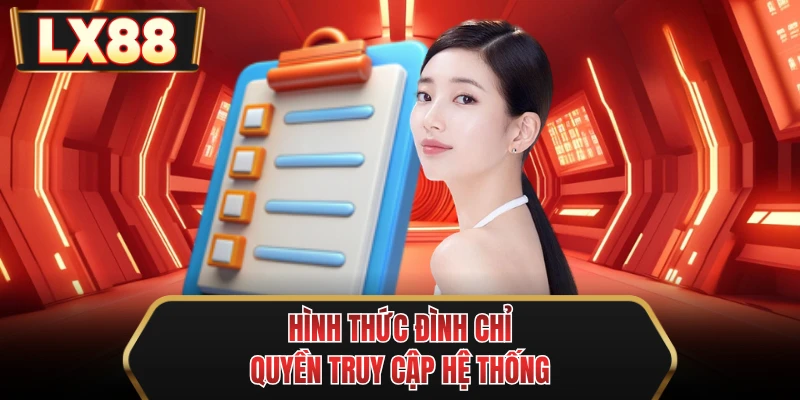 hinh thuc dinh chi quyen truy cap he thong hinh thuc dinh chi quyen truy cap he thong