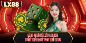 meo choi tai xiu online luon thang tu cao thu mu88