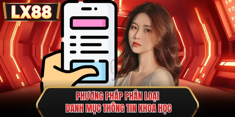 phuong phap phan loai danh muc thong tin khoa hoc