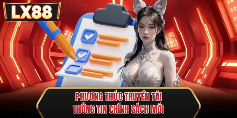 phuong thuc truyen tai thong tin chinh sach moi phuong thuc truyen tai thong tin chinh sach moi