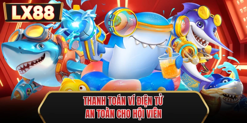 thanh toan vi dien tu an toan cho hoi vien