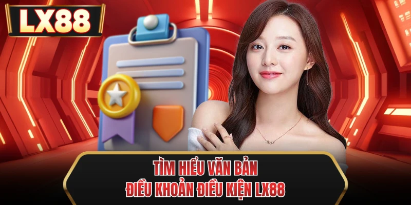 tim hieu van ban dieu khoan dieu kien mu88 tim hieu van ban dieu khoan dieu kien mu88